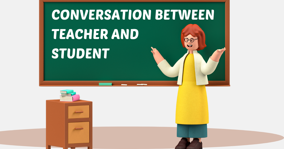 conversation between teacher and student